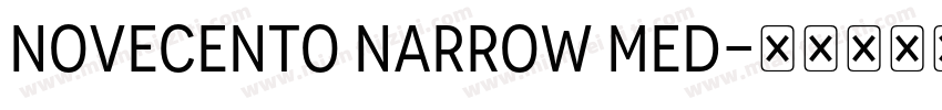 Novecento Narrow Med字体转换